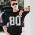 Number 80 Birthday Varsity Sports Team Jersey Long Sleeve T-Shirt Gifts for Him