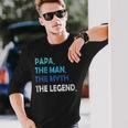 Papa Man Myth Legend Werdender Father Idea Father's Day Long Sleeve T-Shirt Gifts for Him