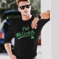 Pat Mccrotch Dirty St Patrick's Day Men's Irish Long Sleeve T-Shirt Gifts for Him