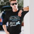 This Princess Wears Jazz Shoes Idea Long Sleeve T-Shirt Gifts for Him