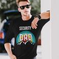 Security Guard Dad Fathers Day 2021 Long Sleeve T-Shirt Gifts for Him