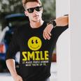Smile It Makes People Wonder What You're Up To Happy Fun Long Sleeve T-Shirt Gifts for Him