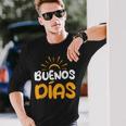 Spanien Spanisch Spruch Guten Morgen Buenos Dias Spanish S Langarmshirts Geschenke für Ihn