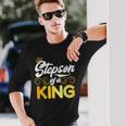 Stepson Of A King Stepson Long Sleeve T-Shirt Gifts for Him