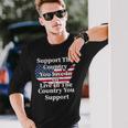 Support The Country You Live In The Country On Back Long Sleeve T-Shirt Gifts for Him