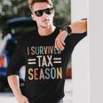 I Survived Tax Season Cpa Accountant Long Sleeve T-Shirt Gifts for Him