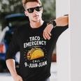 Taco Emergency Call 9 Juan Juan Cinco De Mayo Men Long Sleeve T-Shirt Gifts for Him