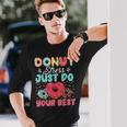 Testing Day Donut Stress Just Do Your Best Cute Teacher Long Sleeve T-Shirt Gifts for Him