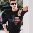 Texas Home Y'all State Lone Star Pride Long Sleeve T-Shirt Gifts for Him