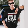 Unapologetic Dope Dad With Cool Father's Day Graphic Long Sleeve T-Shirt Gifts for Him