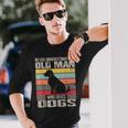 Vintage Never Underestimate An Old Man Who Loves Dogs Cute Long Sleeve T-Shirt Gifts for Him