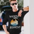Weirdo With A Beardo Bearded Dragon Beardie Lover Long Sleeve T-Shirt Gifts for Him