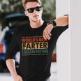 Worlds Best Farter I Mean Father Fathers Day Dad Retro Long Sleeve T-Shirt Gifts for Him