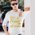 Cruising Through 50 Years 50Th Anniversary Cruise Couple Long Sleeve T-Shirt Gifts for Him