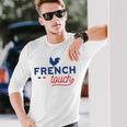 French Touch Long Sleeve T-Shirt Gifts for Him