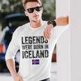 Legends Were Born In Iceland Icelandic Flag Pride Roots Long Sleeve T-Shirt Gifts for Him