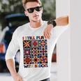 I Still Play With Blocks Quilt Blocks Quilter Long Sleeve T-Shirt Gifts for Him