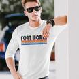 Vintage 1980S Style Fort Worth Tx Long Sleeve T-Shirt Gifts for Him