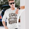 Vintage And They Call The Thing Rodeo Country Cowgirl Cowboy Long Sleeve T-Shirt Gifts for Him