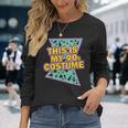 This Is My 90-S Costume 80'S 90'S Party Long Sleeve T-Shirt Gifts for Her