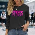 ArbeitsgruppeStress Langarmshirts Geschenke für Sie