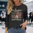 Army Veterans Day My Favorite Veteran Is My Boyfriend Long Sleeve T-Shirt Gifts for Her