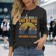 I Like Beer And My Dog And Maybe 3 People Vintage Long Sleeve T-Shirt Gifts for Her