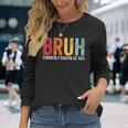 Bruh Formerly Known As Dad Dad Father's Day Retro Long Sleeve T-Shirt Gifts for Her