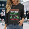 Christmas Booked Because Billiards Sport Lover Xmas Long Sleeve T-Shirt Gifts for Her