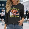 Circumcision Survivor Offensive Inappropriate Meme Long Sleeve T-Shirt Gifts for Her