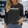 Commander Insignia Text Apparel US Military Long Sleeve T-Shirt Gifts for Her