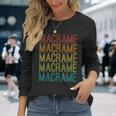 Cool Vintage Retro Macrame Long Sleeve T-Shirt Gifts for Her