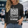 Das Ist Kein Dicker Bauch Langarmshirts Geschenke für Sie