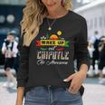 Eat Chipotle Mexican Food Lover Long Sleeve T-Shirt Gifts for Her
