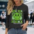 End The Stigma Mental Health Awareness Smile Face Green Long Sleeve T-Shirt Gifts for Her