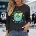 Make Every Day Earth Day Cute Planet Save Environment Women Long Sleeve T-Shirt Gifts for Her