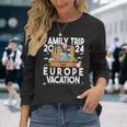 Family Trip 2024 Europe Vacation Summer Traveling Holiday Long Sleeve T-Shirt Gifts for Her