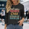 My Favorite Child Most Definitely My Son-In-Law Retro Long Sleeve T-Shirt Gifts for Her