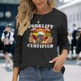 Forklift Certified Forklift Oddly Specific Meme Long Sleeve T-Shirt Gifts for Her