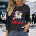 Are You Free Tonight 4Th Of July Independence Day Bald Eagle Long Sleeve T-Shirt Gifts for Her