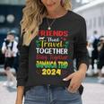 Friends That Travel Together Jamaica Trip Caribbean 2024 Long Sleeve T-Shirt Gifts for Her