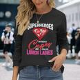Lunch Lady Superheroes Capes Cafeteria Worker Squad Long Sleeve T-Shirt Gifts for Her