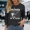 Raised In A Cage Baseball Coach Catcher Pitcher Long Sleeve T-Shirt Gifts for Her