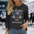 Give Me Liberty Or Give Me Death Skull Ar-15 American Flag Long Sleeve T-Shirt Gifts for Her