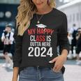 My Happy Class Is Outta Here 2024 Senior 24 Graduate Long Sleeve T-Shirt Gifts for Her