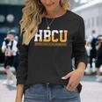 Hbcu Historically Black Colleges And Universities Graduate Long Sleeve T-Shirt Gifts for Her