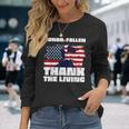 Honor The Fallen Thank The Living Veteran Day Memorial Day Long Sleeve T-Shirt Gifts for Her