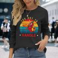 Too Hot To Handle Chili Pepper For Spicy Food Lovers Long Sleeve T-Shirt Gifts for Her