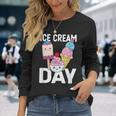 Ice Cream Ice Cream Day Summer Dessert Ice Cream Lover Long Sleeve T-Shirt Gifts for Her