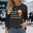 Ice Cream Leben Ohne Eisist Sinnlos D010-0887A Langarmshirts Geschenke für Sie